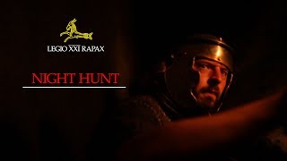 NIGHT HUNT I Legio XXI Rapax [upl. by Nilam]