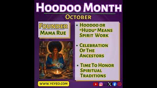 HOODOO HERITAGE MONTH [upl. by Quigley]