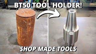 Making a BT50 Tool Holder for SIP Jig Borer Tooling  Shop Made Tools [upl. by Brinson]