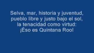 Himno del Estado de Quintana Roo [upl. by Cora235]