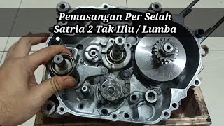 Pasang Per Selah Satria 2 Tak Hiu  Lumba [upl. by Yelahc606]