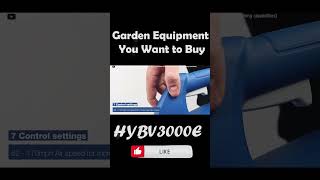 Garden Equipment You Want to Buy HYBV3000E [upl. by Nebra]