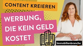 Kunden gewinnen ohne Werbebudget – So geht kostenlose ImmobilienmaklerWerbung [upl. by Almena]