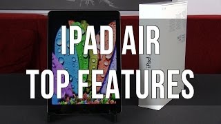 iPad Air Top 7 Features [upl. by Mainis]