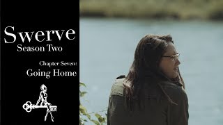 Swerve Web Series  Chapter 07 Going Home  Sharon Belle Winny Clarke Mark Nocent [upl. by Seyer]