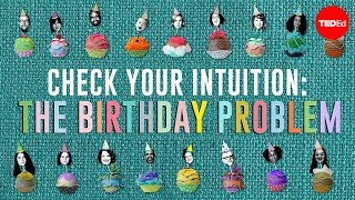 Check your intuition The birthday problem  David Knuffke [upl. by Niassuh]