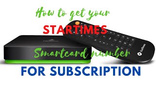 How to get your Startimes Smartcard number for subscription [upl. by Pelage]