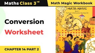 Class 3 Maths Chapter 14  Conversion Part 2  Rupees and Paise Worksheet [upl. by Alanna]