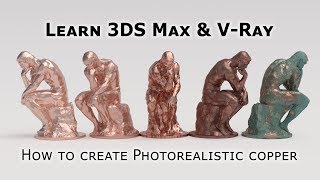 How to create photorealistic copper in 3DS Max and VRay [upl. by Kelda]