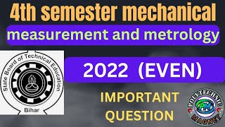 4th semester mechanical Engineering  measurement and metrology 2022even  objective question [upl. by Eimmot]