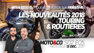 MOTOampCO s02e05  Nouveautés 2018  on passe tous au Touring [upl. by Lebaron]