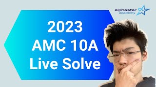 2023 AMC 10A LIVESOLVE Perfect Score [upl. by Trenton]