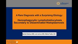 Disseminated Histoplasmosis with subsequent development of Hemophagocytic Lymphohistiocytosis [upl. by Brogle]