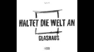 GLASHAUS  Haltet die Welt an Alis Lagerfeuer Mix Official 3pTV [upl. by Edak358]