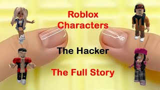 Roblox Characters  The Hacker  The Full Story roblox robloxstorytime robloxstory texttospeech [upl. by Atyekram]