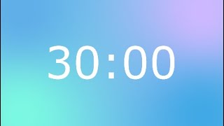 30 Minute Timer with Relaxing Music [upl. by Anaic]