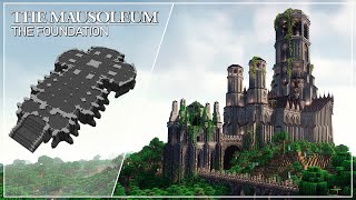 The Mausoleum  Tutorial Part 1 The Foundation [upl. by Cletis880]