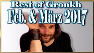 REST of GRONKH – Feb amp März 2017 01 [upl. by Velvet]