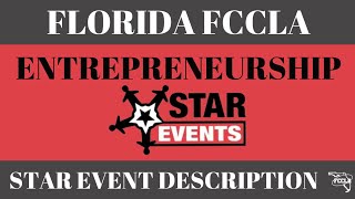 Entrepreneurship STAR Event Description  Florida FCCLA [upl. by Nauqe198]