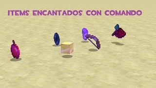 ENCANTAR ITEMS CON COMANDO 18  TUTORIALES DE MINECRAFT [upl. by Adnelg695]