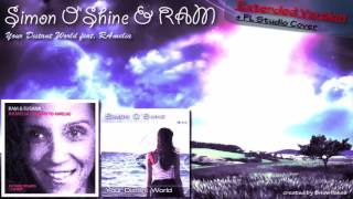 Simon OShine amp RAM  Your Distant World feat RAMelia EXTENDED VERSION [upl. by Peggir304]