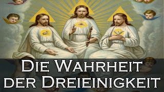 Die Wahrheit der Dreieinigkeit [upl. by Thirzia]