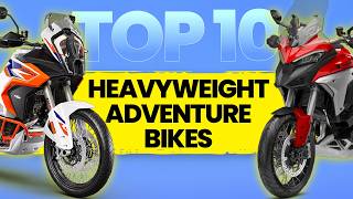 Top 10 Heavyweight Adventure Motorcycles  Best of 2024 [upl. by Auliffe]