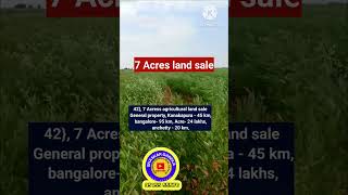 7 Acress agricultural land sale  General property  Kanakapura  45 km bangalore 95 km [upl. by Blanchette]