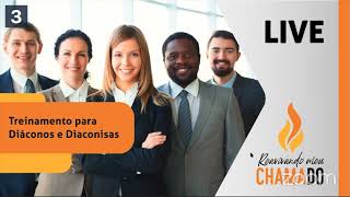 Treinamento para para Diáconos e Diaconisas [upl. by Malca]