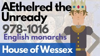 AEthelred the Unready  English monarchs animated history documentary [upl. by Andeee]