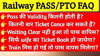 Railway PASSPTO FAQ। Pass PTO Validity How to Cancel Ticket By Railway pass [upl. by Eitisahc]