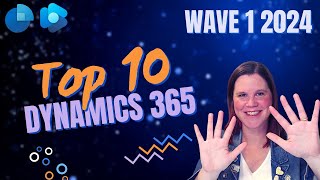 Dynamics 365 Wave 1 2024 Release Top 10 Features You Need to Know [upl. by Almat]