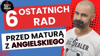 6 ostatnich rad przed maturą z angielskiego  Seria Maturalna 24 odc 8 [upl. by Steck]