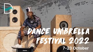 Trailer Dance Umbrella Festival 2022  723 October  London amp online [upl. by Nnaeirual]