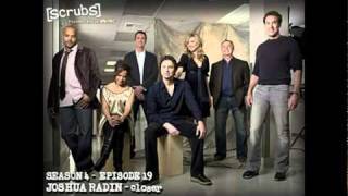 SCRUBS  Joshua Radin  Closer S4E19 [upl. by Crystie]