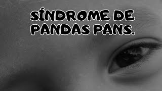 Sindrome de PANDAS o PANS [upl. by Jordans]