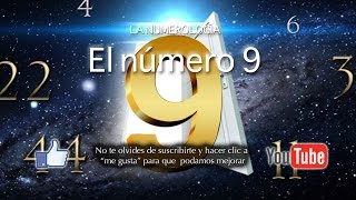 La Numerología El Número 9 [upl. by Czarra]