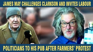 James May Challenges Clarkson and Invites Labour Politicians to His Pub After Farmers’ Protest [upl. by Gael]