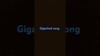 gigachad song 1010 [upl. by Witkin]