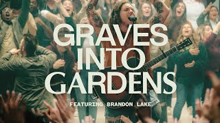 Graves Into Gardens ft Brandon Lake  Live  Elevation Worship [upl. by Kally]