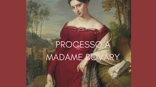 MADAME BOVARY assolta o condannata [upl. by Laud]