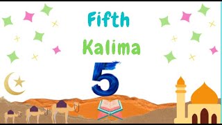 Fifth kalima kalima Astagfar Penitence [upl. by Yreffeg]