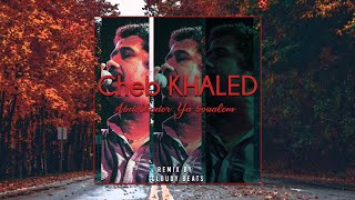 Abdelkader ya boualem Cheb Khaled  2022 DRILL REMIX BY CloudyBEATS [upl. by Margette416]