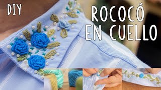 Bordado a manoFlores con puntada rococóCuello camisero bordado a mano  Aprende desde casa [upl. by Osanna]