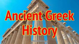 Ancient Greek History Audiobook [upl. by Naehgem759]