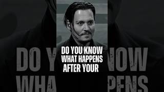 Do You Know What Happens After Your Funeral ⚱️johnnydepp motivation inspiration quotes success [upl. by Chee]