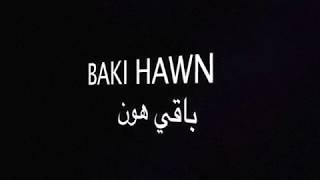 BAKI HAWN by MCNM Productions Made for Lebanese Independence Day 2018 [upl. by Remos]