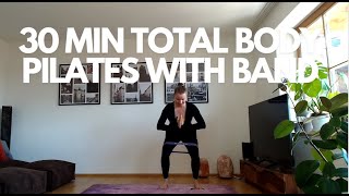 30 MIN TOTAL BODY PILATES WITH BAND  At Home Workout  Warm up and Stretch included [upl. by Seagrave]