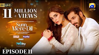 Sunn Mere Dil Episode 11 Eng Sub Digitally Presented by LUX  Happilac Paints and Blesso Cosmetics [upl. by New607]