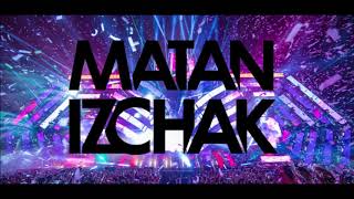 🔥🎶 Dj Matan Izchak 2 סט מסיבות🎶🔥 [upl. by Nadirehs]